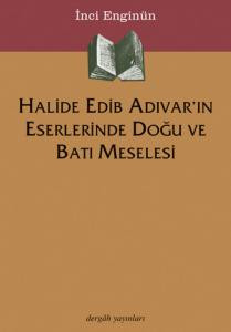 Orient-Occident Problem in Halide Edib Adıvar's Works